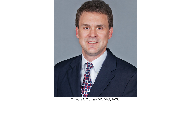 Timothy Crummy, MD, MHA, FACR