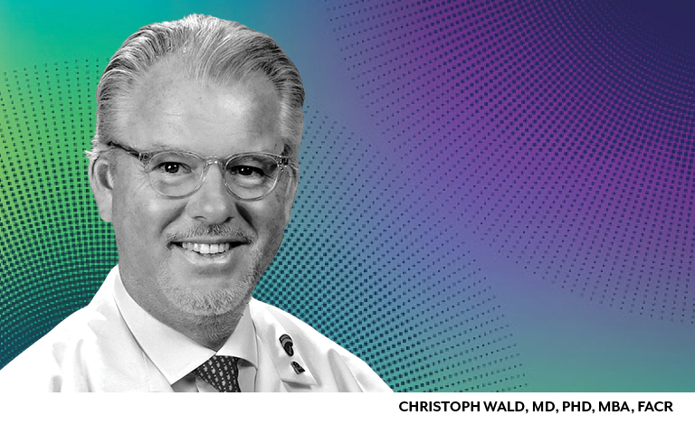 Christoph Wald, MD, PhD, MBA, FACR